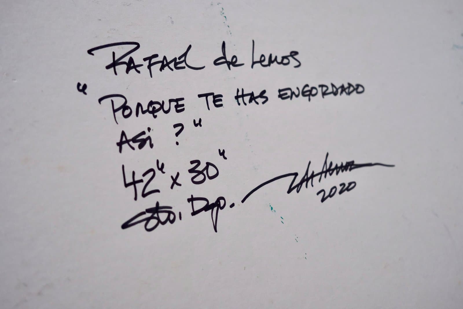 Reverso firmado de "¿Por qué te has engordado así?", título, medidas y año manuscritos